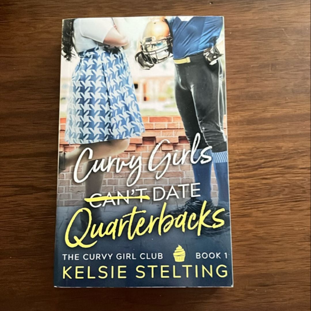 Curvy Girls Can't Date Quarterbacks