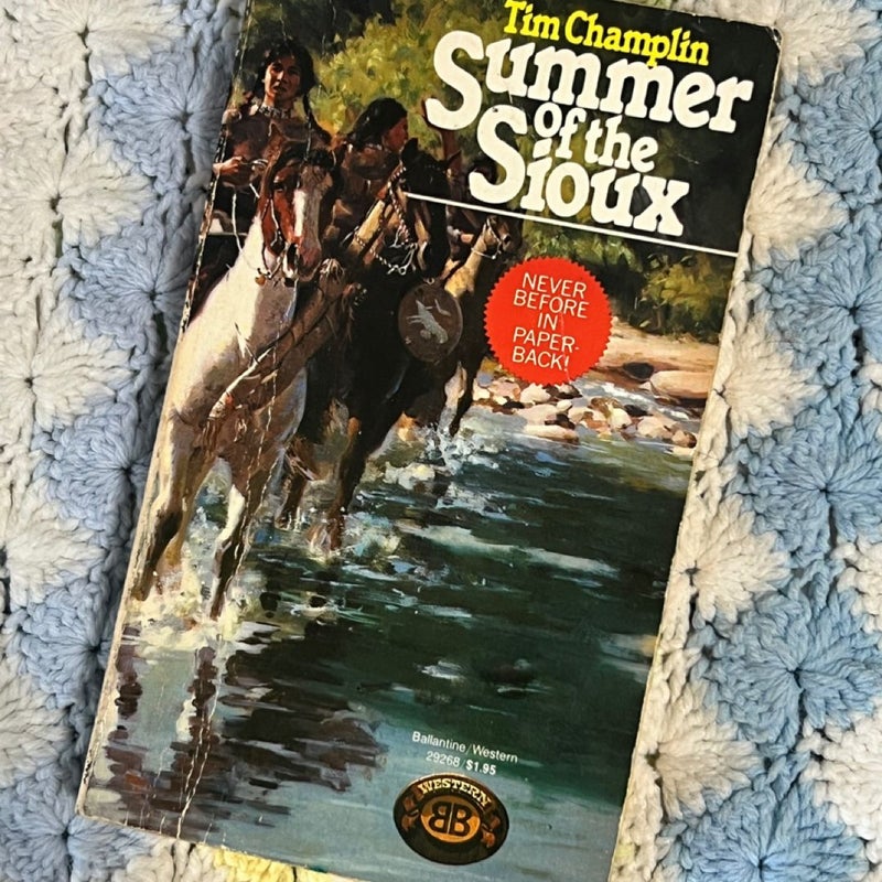 Summer of the Sioux