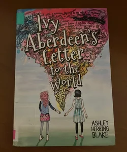 Ivy Aberdeen's Letter to the World