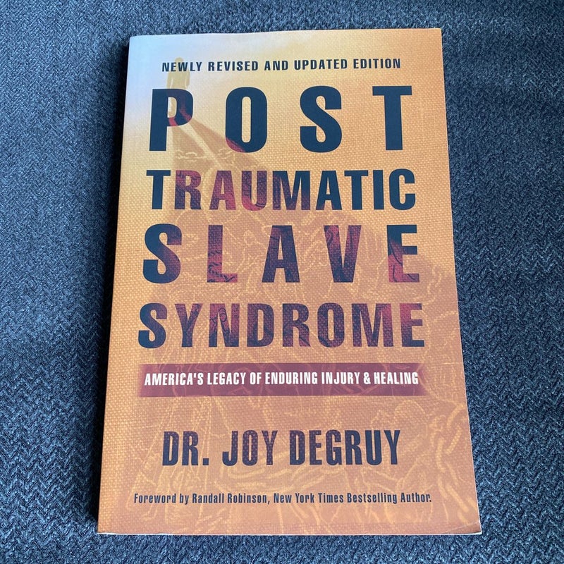 Post Traumatic Slave Syndrome