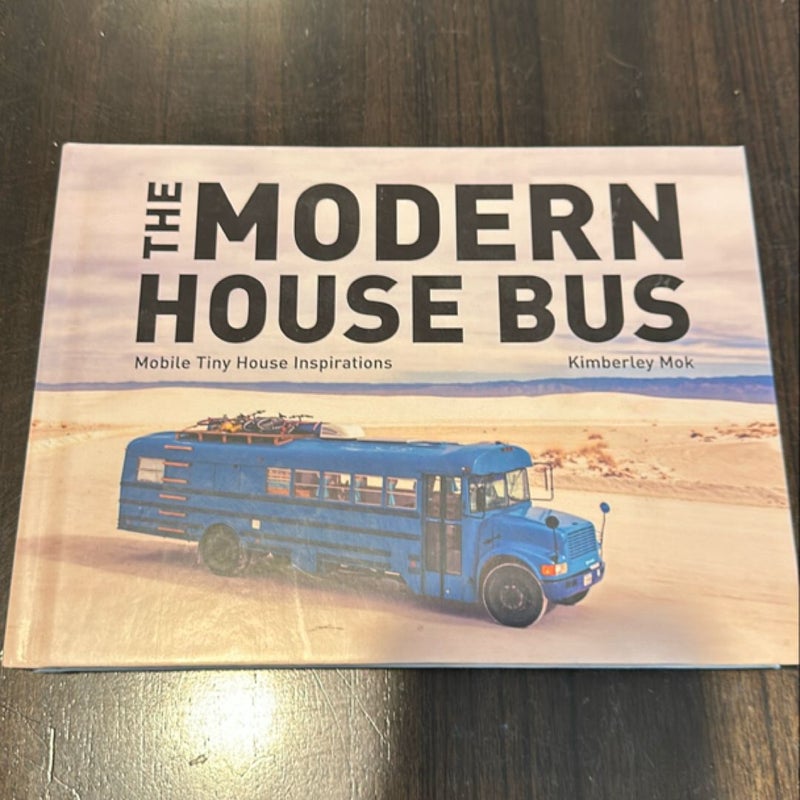 The Modern House Bus