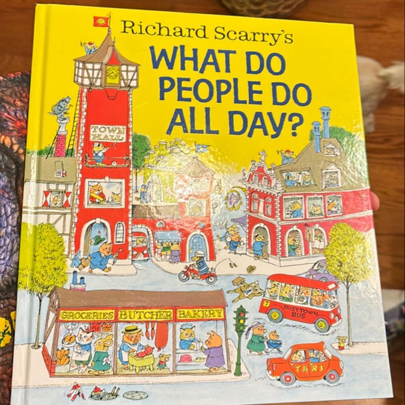 Richard Scarry's What Do People Do All Day?