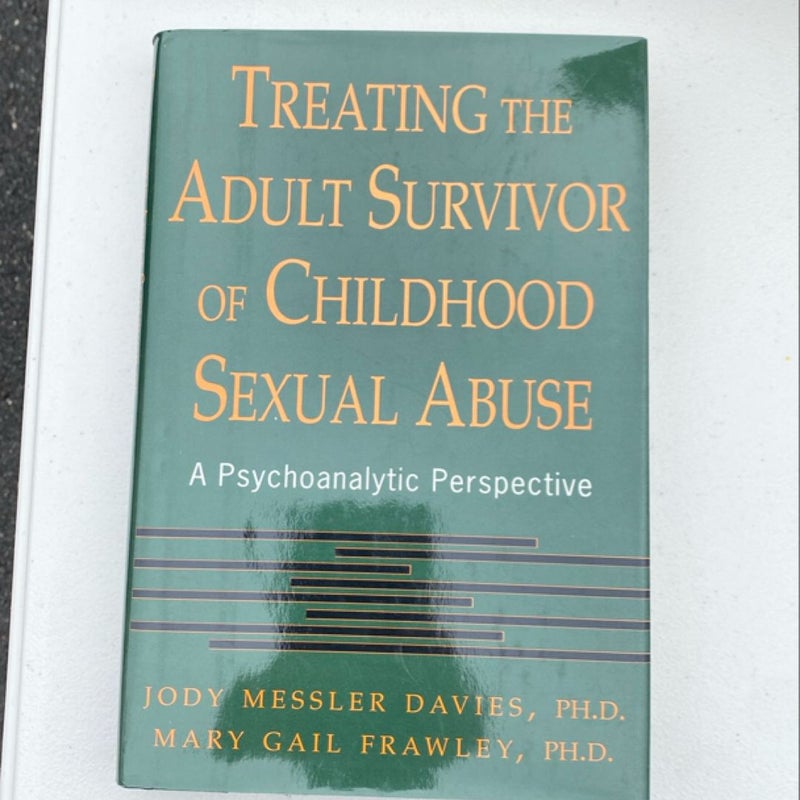 Treating the Adult Survivor of Childhood Sexual Abuse