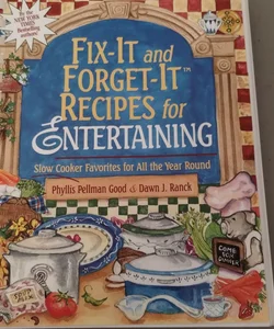 Fix-It and Forget-It Recipes for Entertaining
