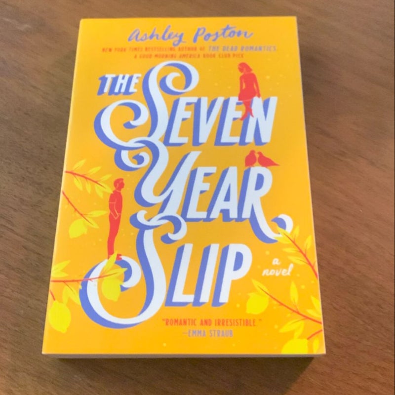 The Seven Year Slip