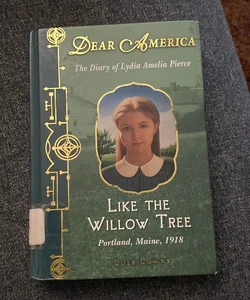Like the Willow Tree