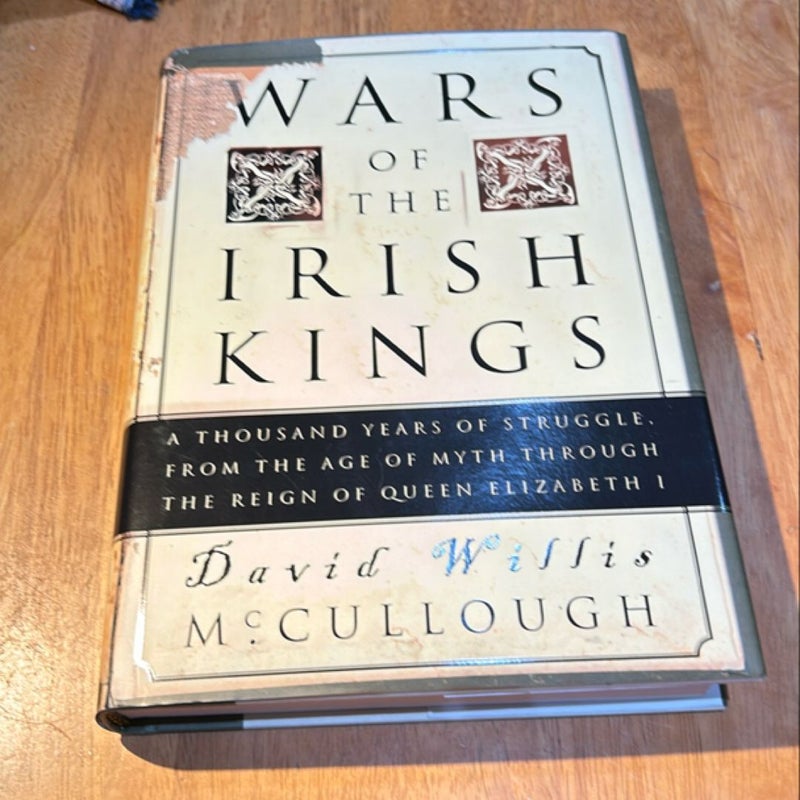 Wars of the Irish Kings *1st Crown Ed/1st