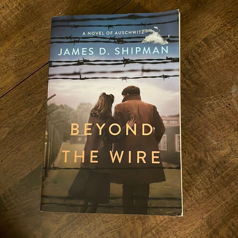 Beyond the Wire