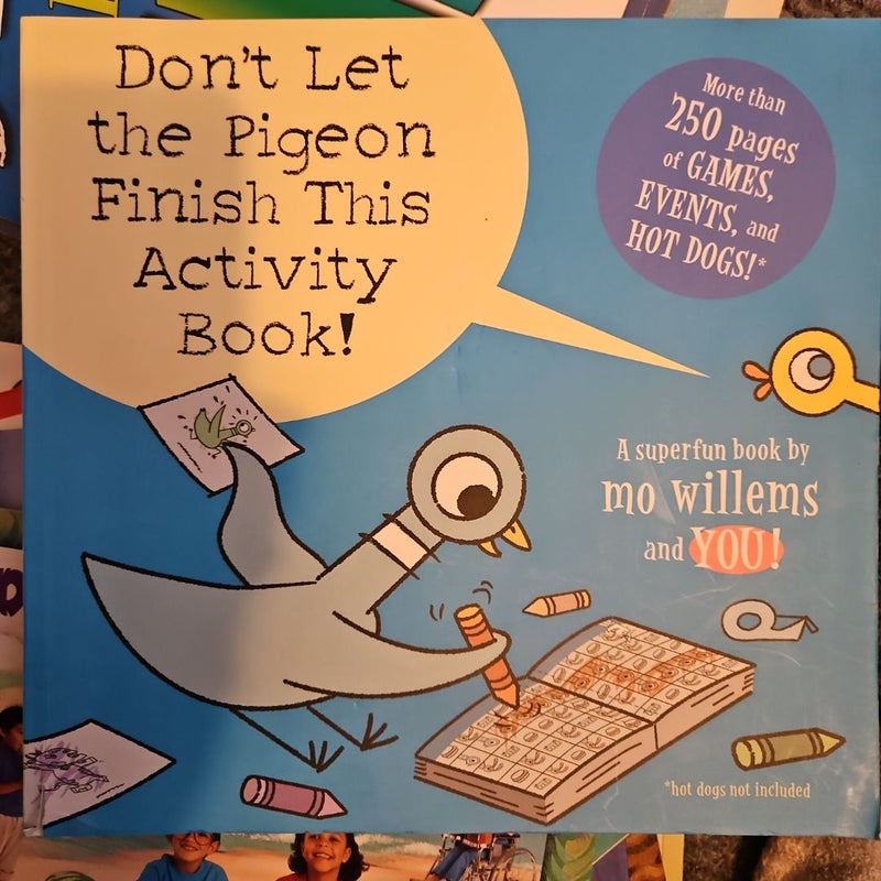 Don't Let the Pigeon Finish This Activity Book! (Pigeon Series)