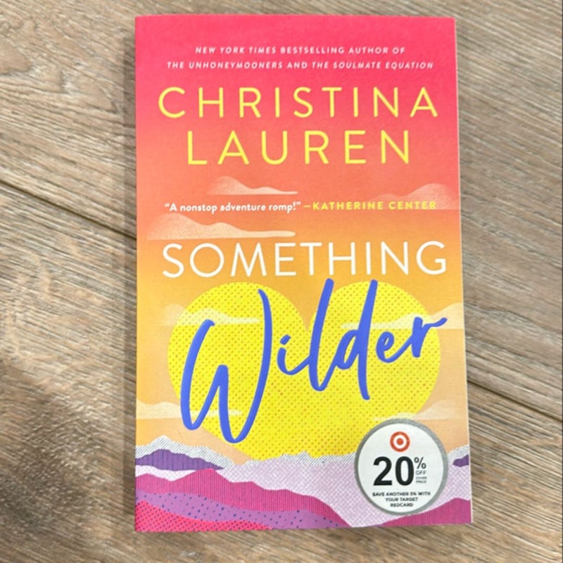 Something Wilder