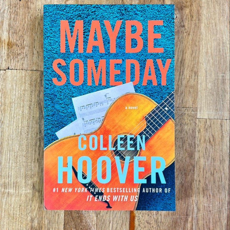 Maybe Someday