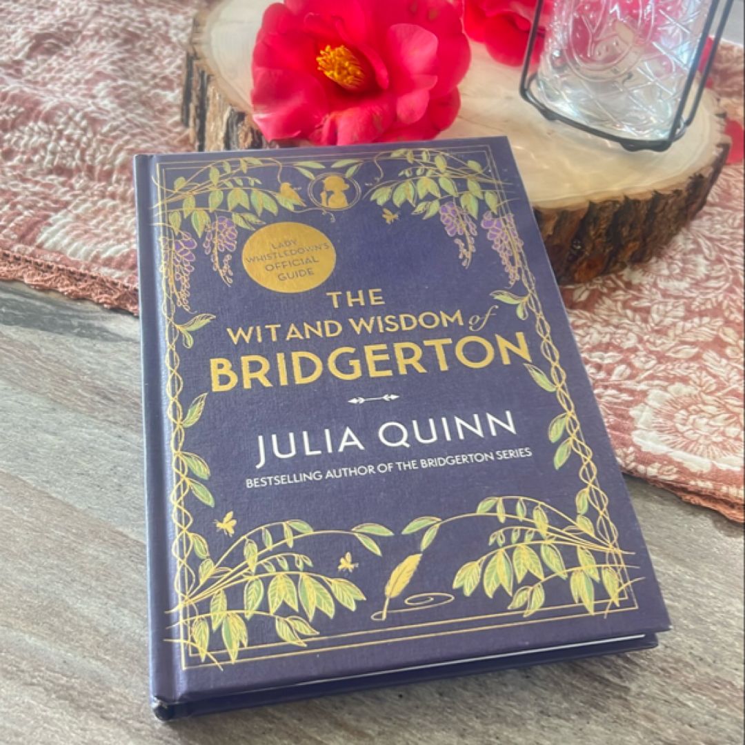 The Wit and Wisdom of Bridgerton: Lady Whistledown's Official Guide