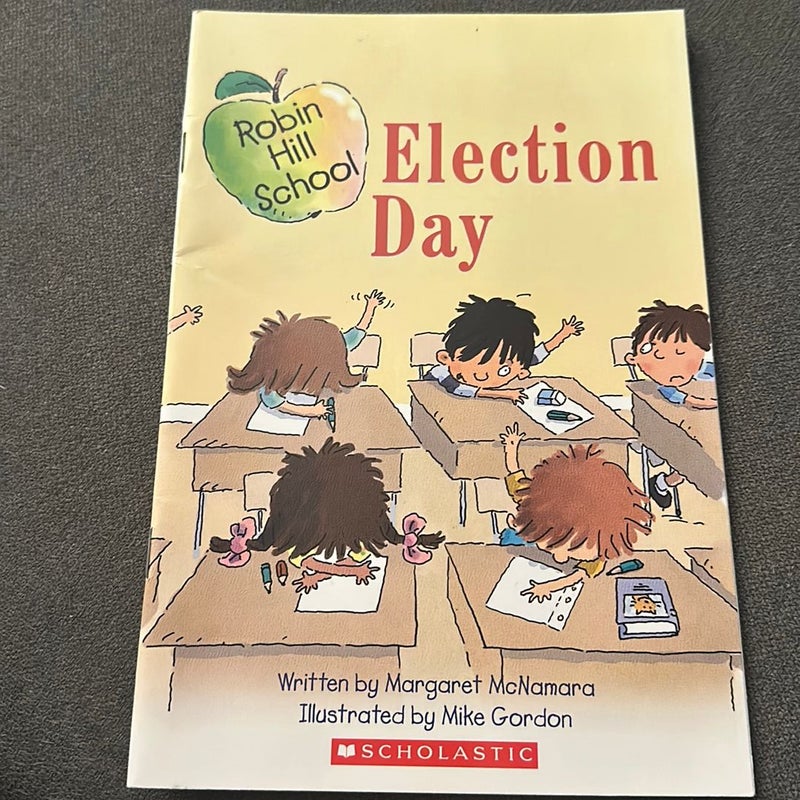 Robin Hill School: Election Day