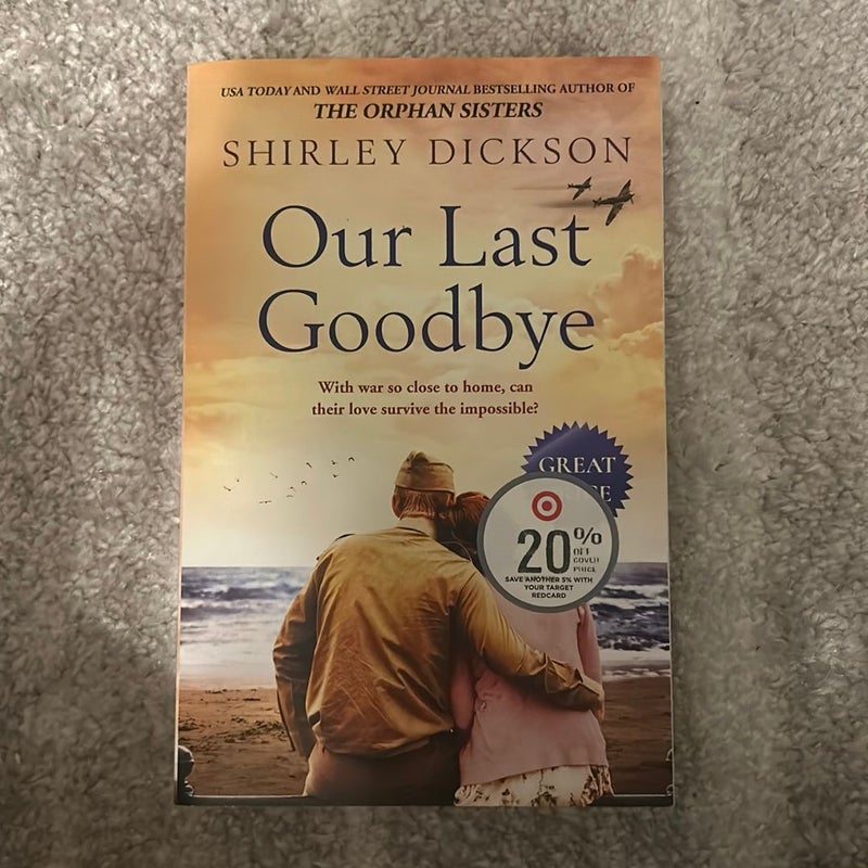 Our Last Goodbye