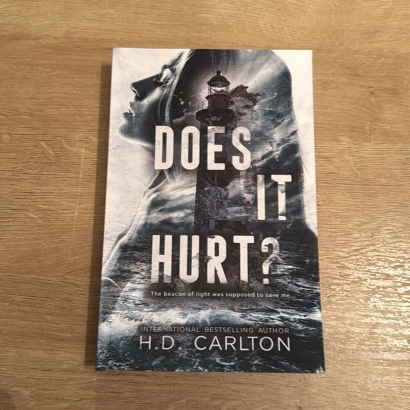 Does It Hurt?