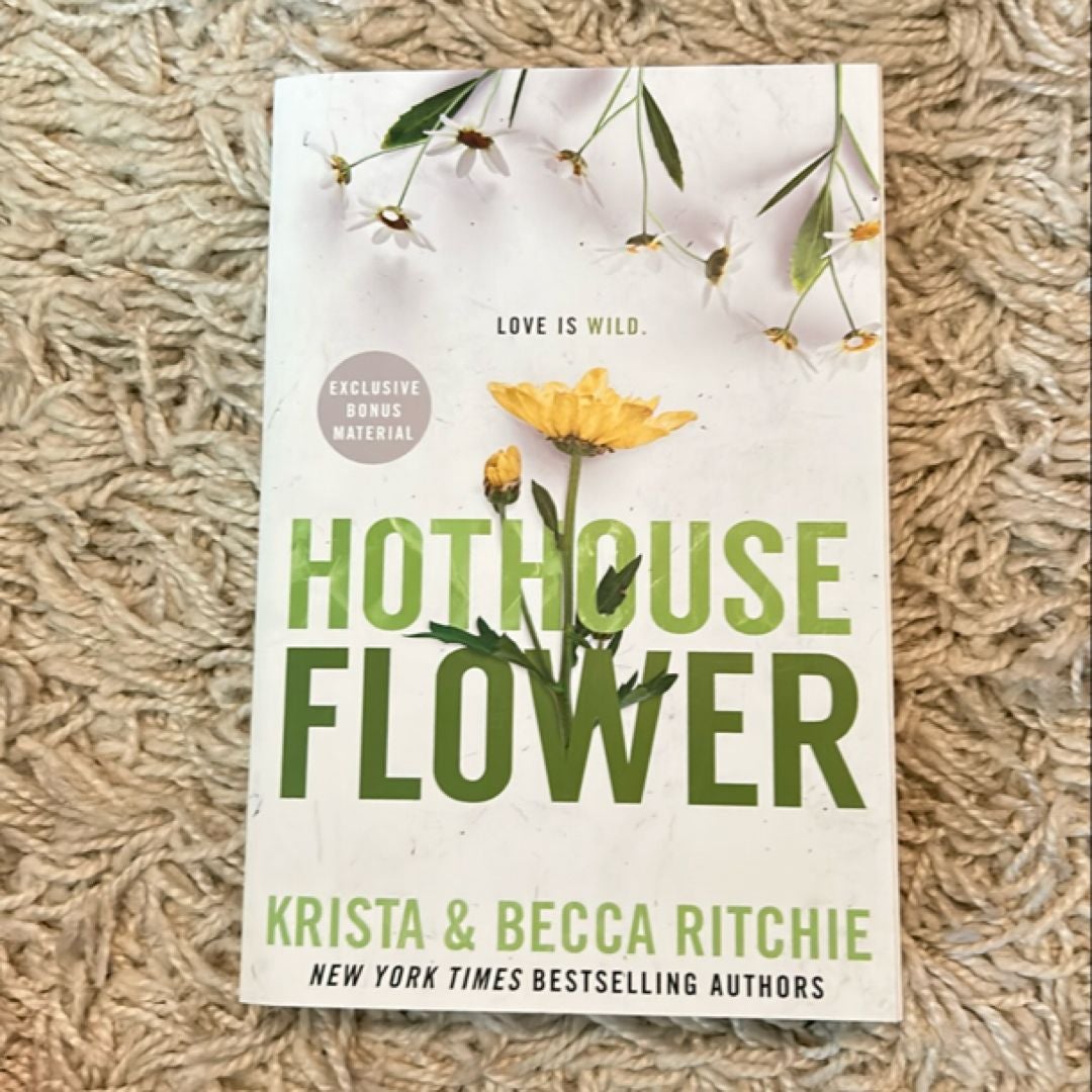 Hothouse Flower