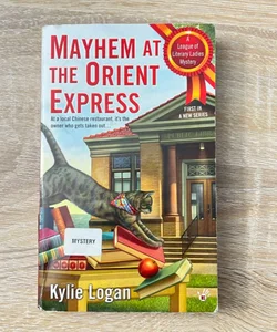 Mayhem at the Orient Express