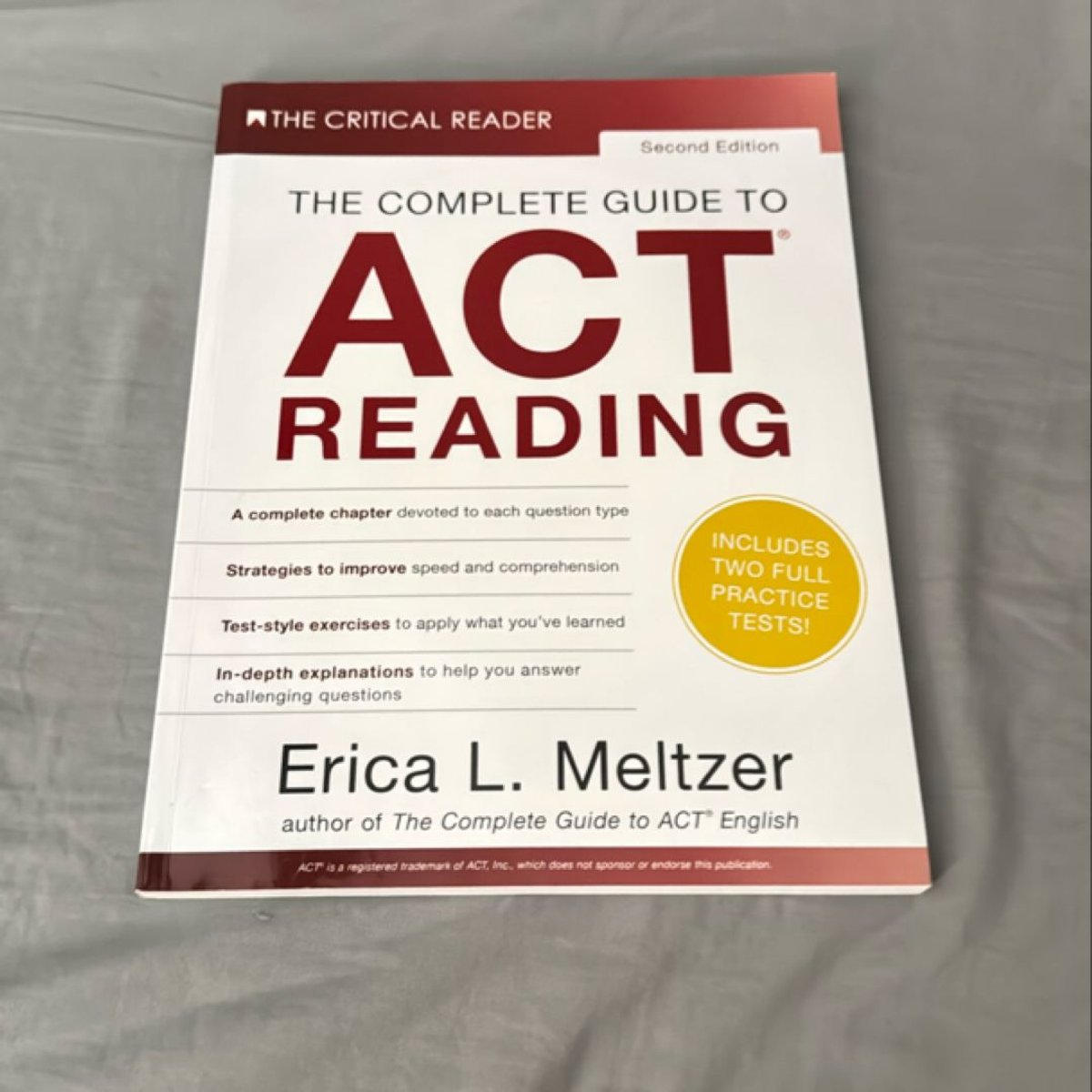 The Complete Guide to ACT Reading, 2nd Edition by Erica L. Meltzer