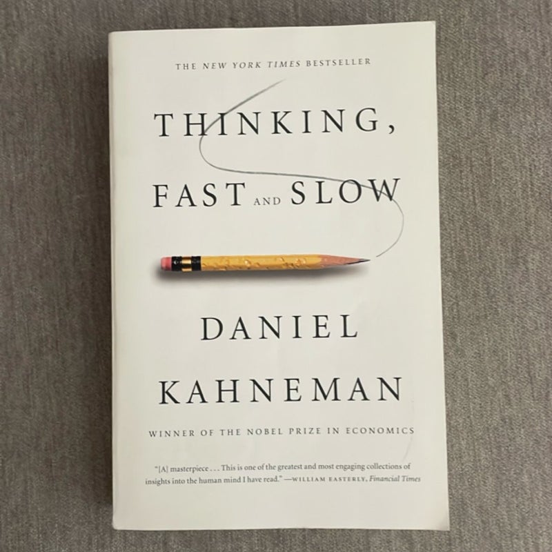 Thinking, Fast and Slow