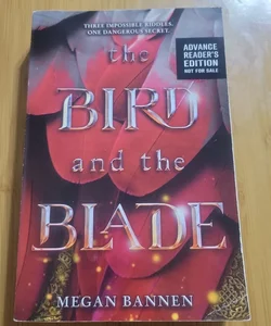 The Bird and the Blade