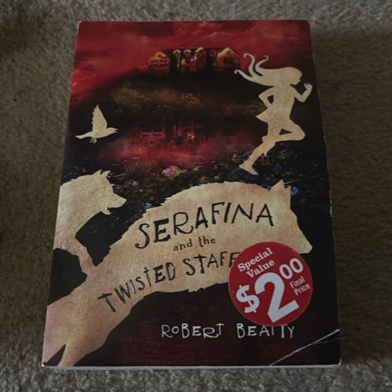 Serafina and the Twisted Staff