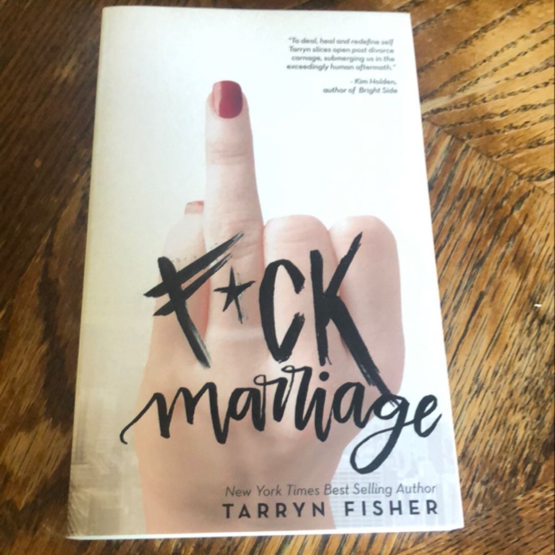 F*ck Marriage