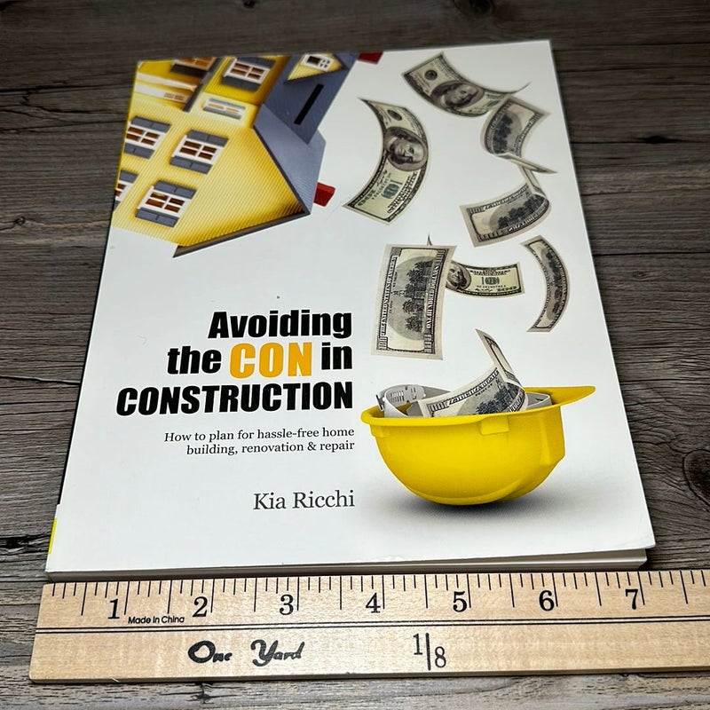 Avoiding the CON in Construction