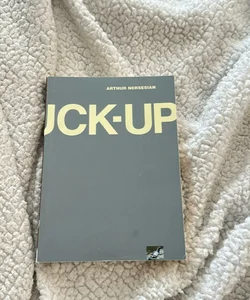 The Fuck Up