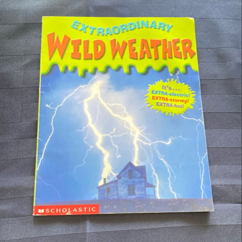 Wild Weather