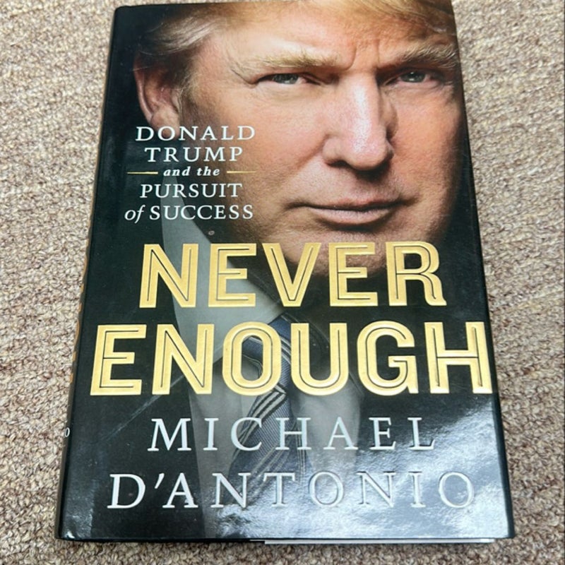 Never Enough
