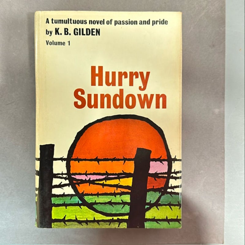 Hurry Sundown Vol 1 & 2