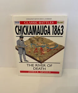 Osprey Military Chickamauga 1863 The River of Death