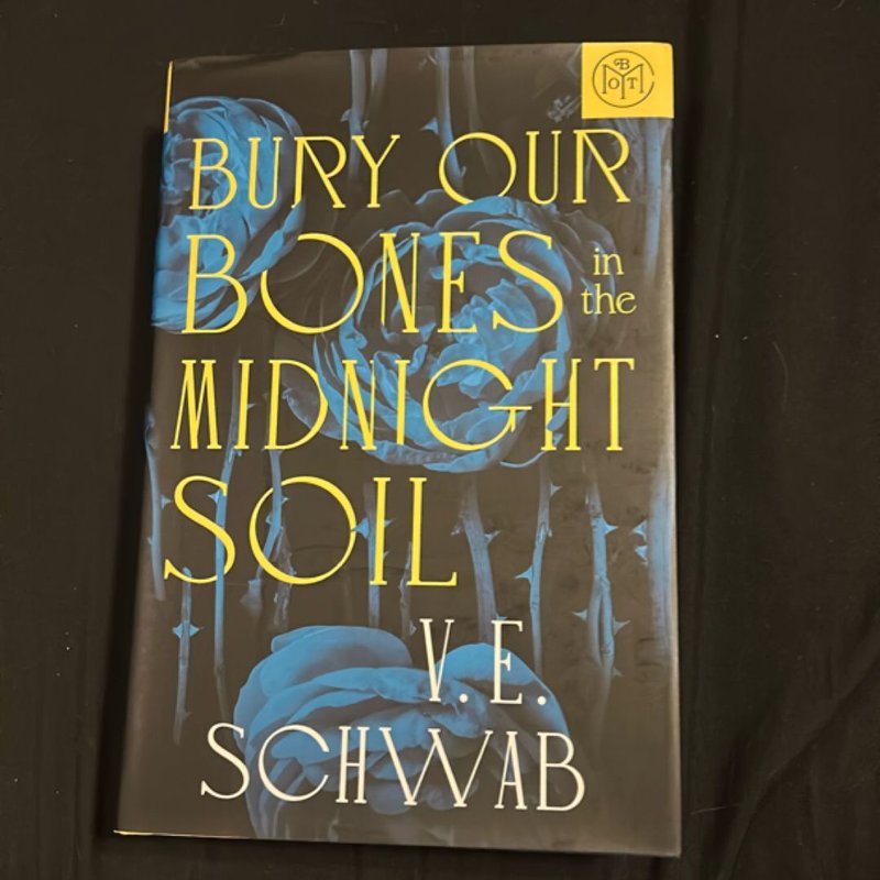 Bury Our Bones in the Midnight Soil by V. E. Schwab, Hardcover | Pangobooks