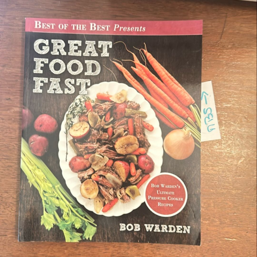 Best of the Best Presents Great Food Fast