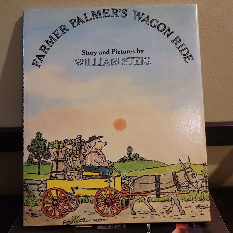 Farmer Palmer's Wagon Ride (by William Steig)