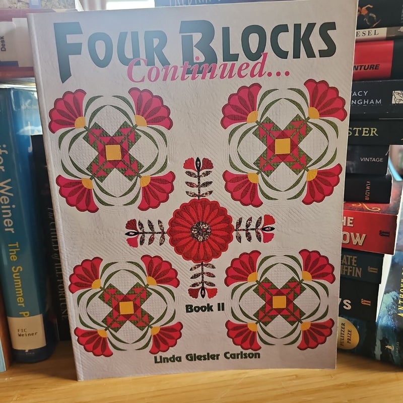 Four Blocks Continued