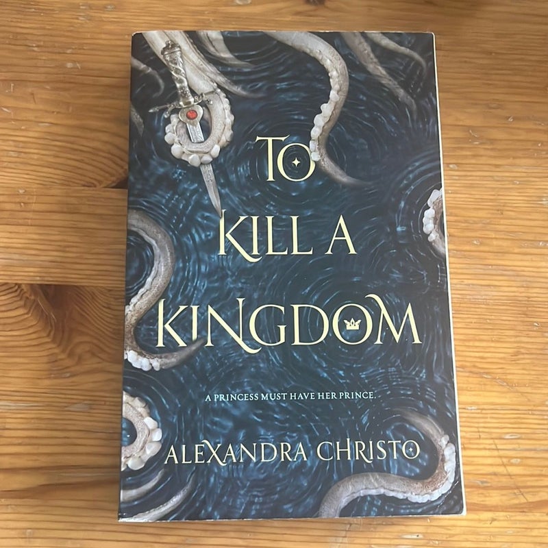 To Kill a Kingdom