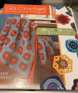 Go Crochet! Afghan Design Workshop