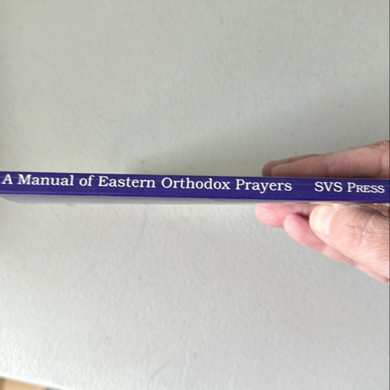 A Manual of Eastern Orthodox Prayers