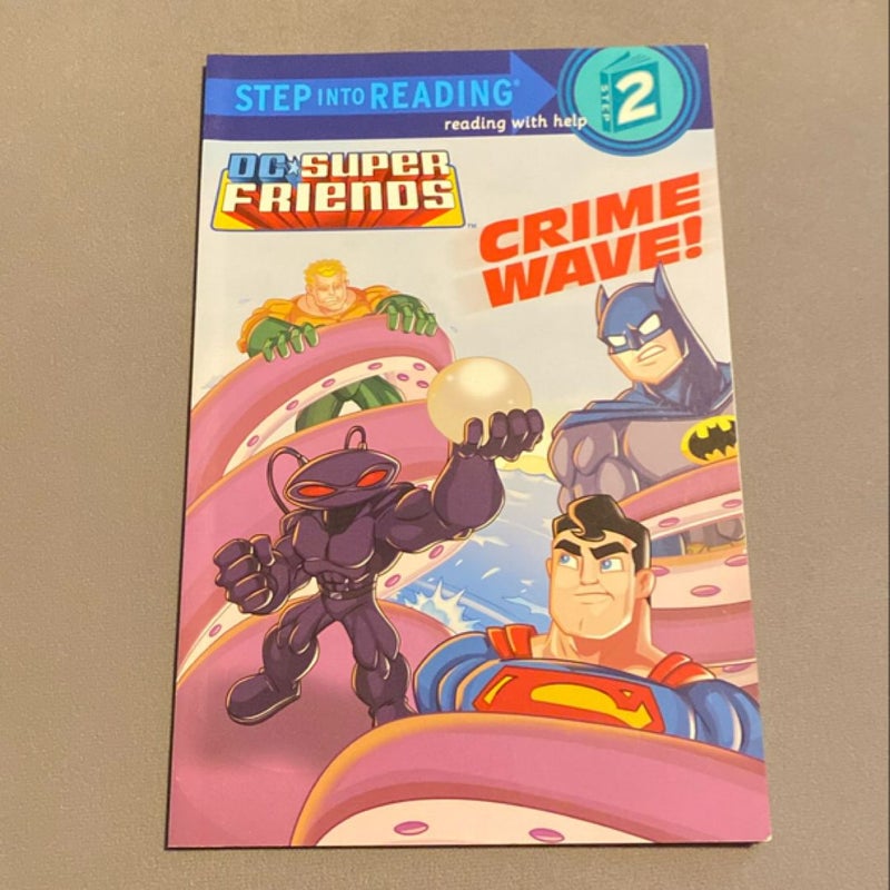 Crime Wave! (DC Super Friends)