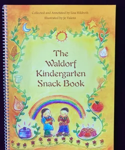 Waldorf Kindergarten Snack Book