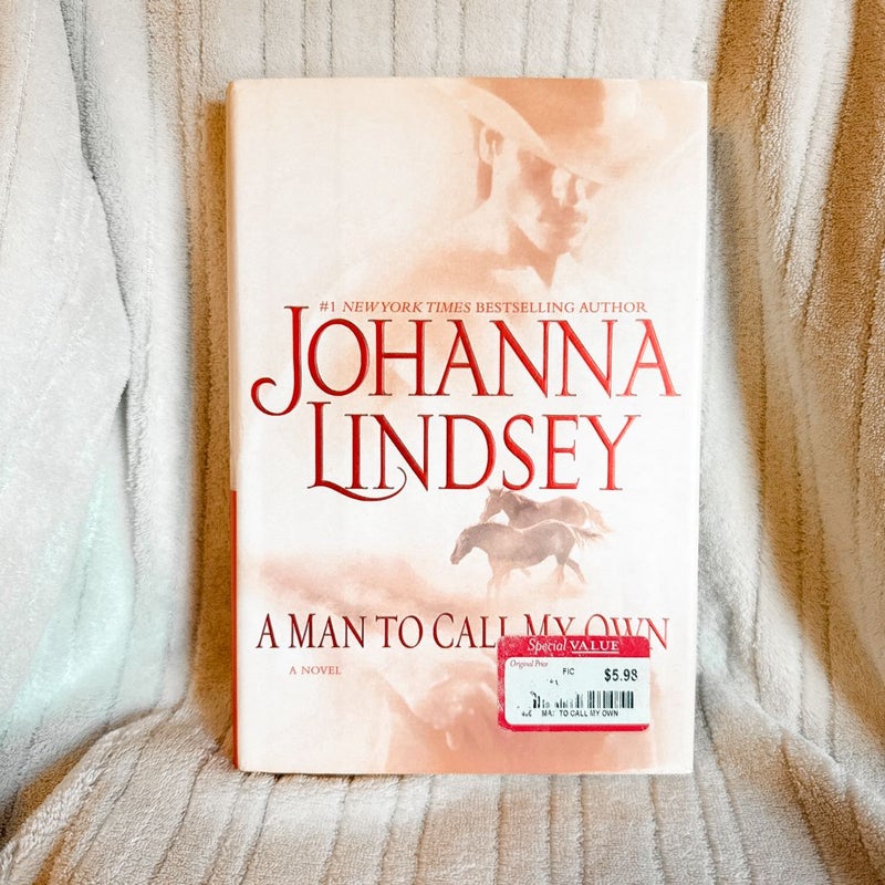 A Man to Call My Own (FIRST EDITION)