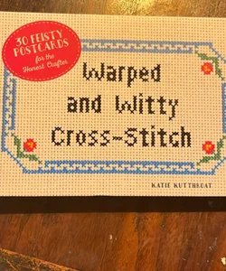 Warped and Witty Cross Stitch