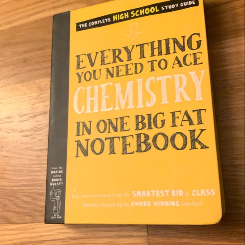 Everything You Need to Ace Chemistry in One Big Fat Notebook