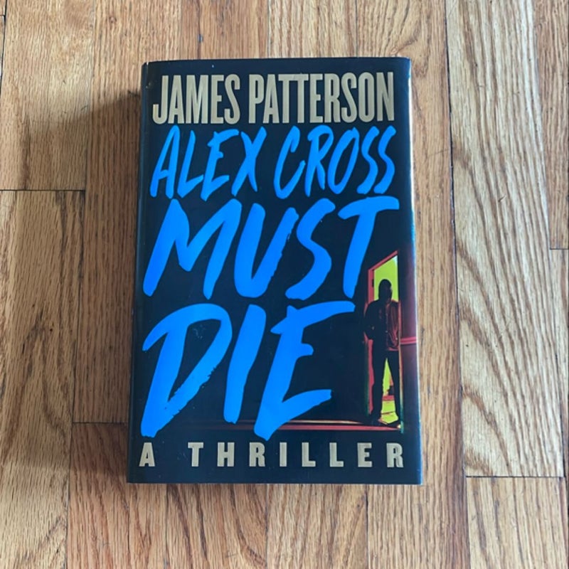 Alex Cross Must Die