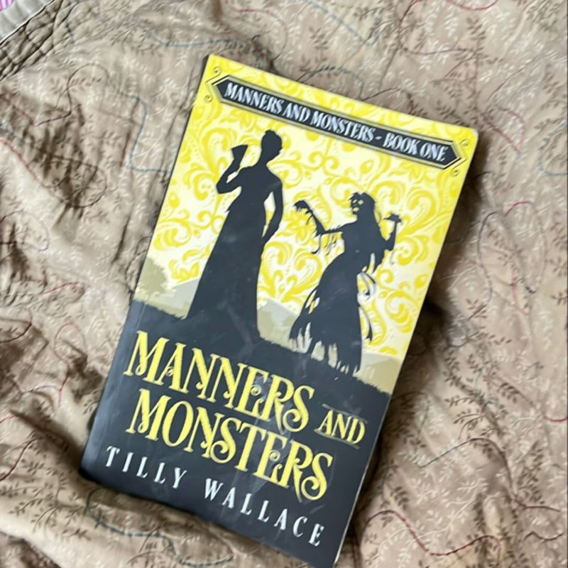 Manners and Monsters