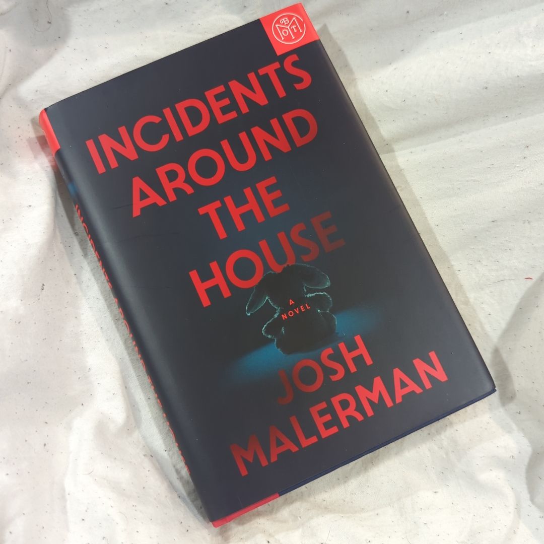 Incidents Around the House