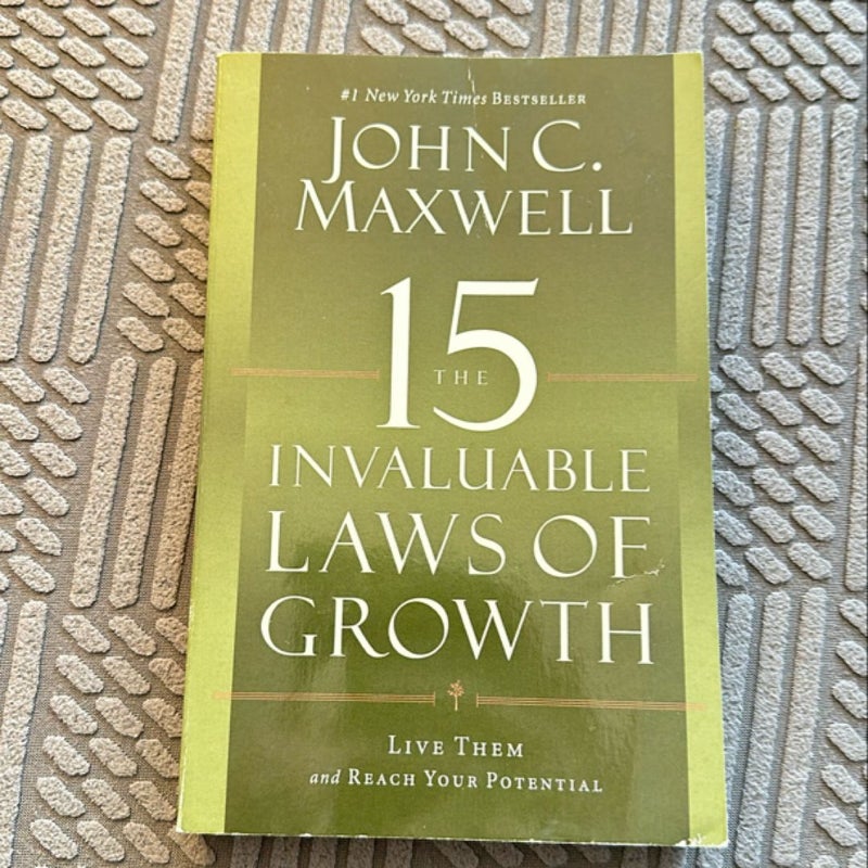 The 15 Invaluable Laws of Growth