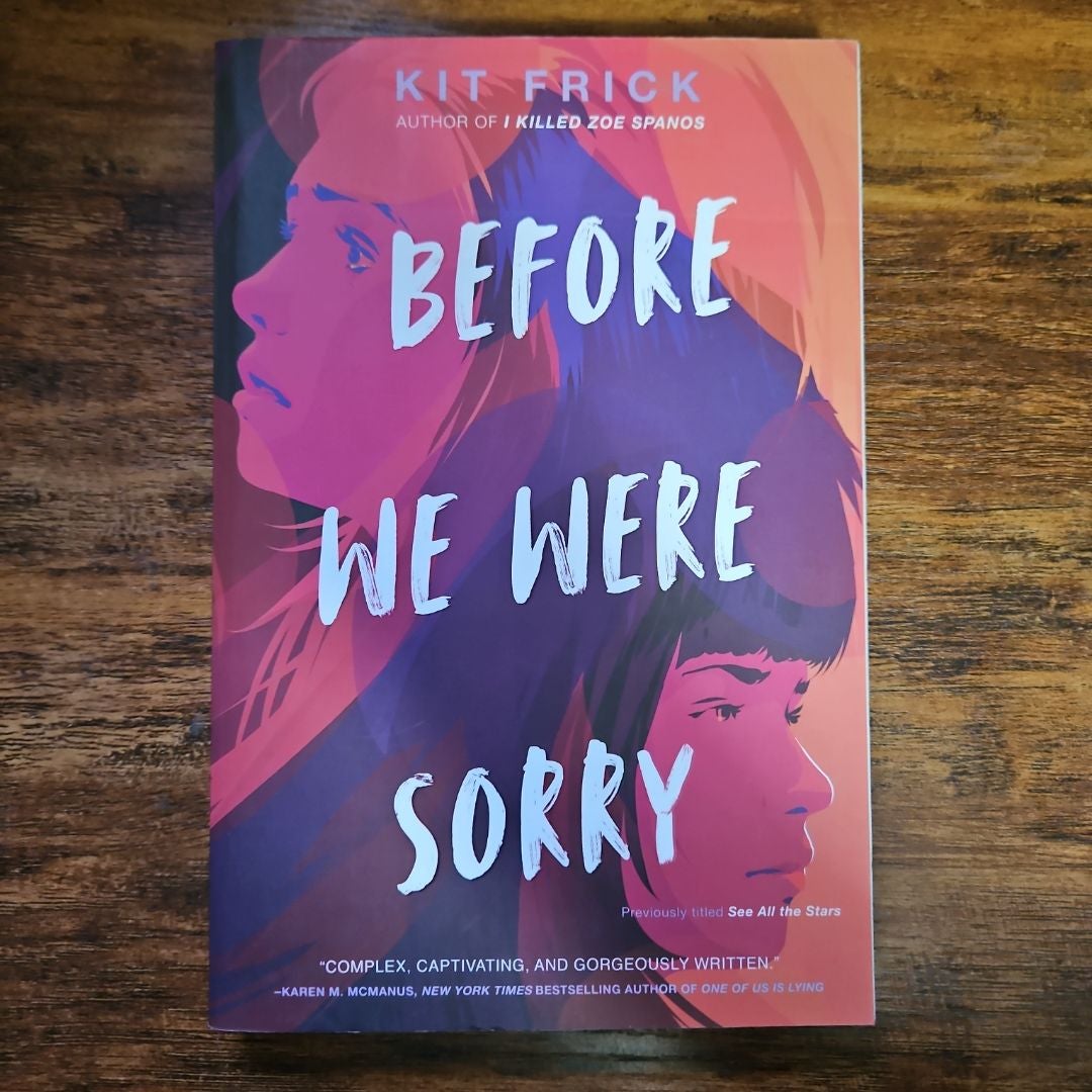 Before We Were Sorry