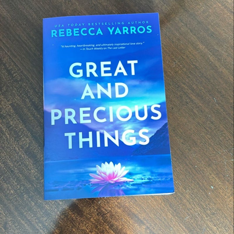 Great and Precious Things